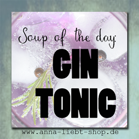 Soup of the day: Gin Tonic